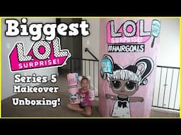 BIGGEST LOL SURPRISE GIANT BALL UNBOXING I L.O.L. Makeover series Opening Play Pretend Kids Toys