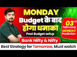 [ Monday ] Nifty 50 Prediction and Bank Nifty Sensex Analysis for | 3 FEB  2025 | Tomorrow's View