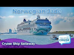 Norwegian Jade | Cruise Ship Sailaway