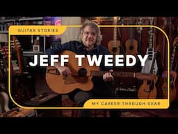 Wilco's Jeff Tweedy Dives Deep Into Guitar Stories & Songcraft: My Career Through Gear