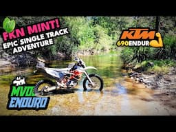 Hunting Down Fkn Mint Single Track: KTM 690 Enduro - MVDBR Enduro #365