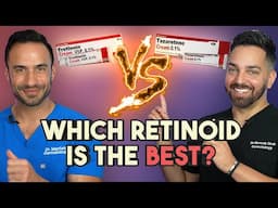 TRETINOIN VS. TAZAROTENE? Which is the most POWERFUL retinoid on earth? | Doctorly Investigates