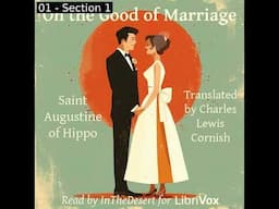 On the Good of Marriage by Saint Augustine of Hippo read by InTheDesert | Full Audio Book