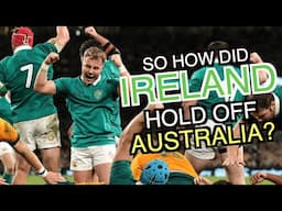 So how did Ireland hold off Australia? | Autumn Nations Series 2024