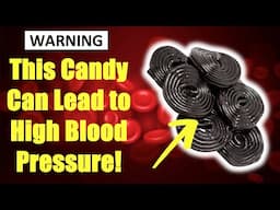 This Popular Candy Can Lead to High Blood Pressure