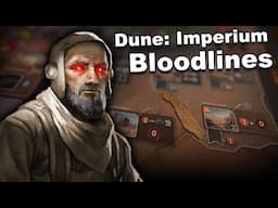 Playing Dune: Imperium Bloodlines!