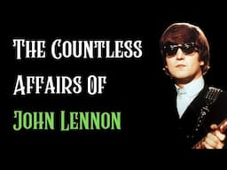 NORWEGIAN WOOD & The “Countless” Affairs Of John Lennon