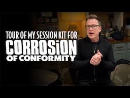 Pro Drummer Gives You A Tour of His Session Kit for Corrosion of Conformity