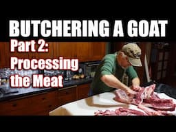 How much meat did we get? Butchering goat meat into usable cuts