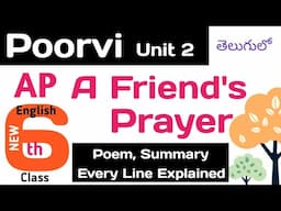 A Friends Prayer in Telugu I Friendship I Poorvi AP CBSE NCERT Class 6 Unit 2 English