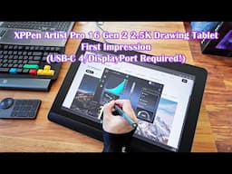 XPPen Artist Pro 16 Gen 2 2.5K Drawing Tablet First Impression #xppen #pentablet