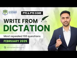 Write From Dictation | PTE & PTE Core Listening | February 2025 Predictions | Language Academy