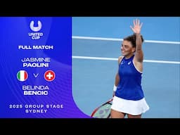 Jasmine Paolini v Belinda Bencic Full Match | United Cup 2025 Group D