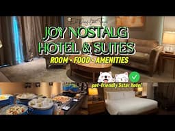 Pet-Friendly Hotel in Metro Manila 🇵🇭 | Joy Nostalg Hotel & Suites Room, Food & Amenities