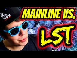 LST VS MAINLINING *RE-RUN*