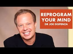 Transform Your Life: Dr. Joe Dispenza's Method to Alter Your Mindset