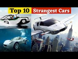 Top 10 Strangest Cars Ever Made [Hindi]