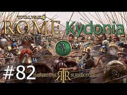 Let's Play Total War: Rome Remastered | Imperium Surrectum | Kydonia | Part 82 The Achaian Attack