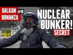 Riding into Bosnia's SECRET Nuclear Bunker!