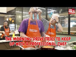 The Morning Drive Tries To Keep Up With A Professional Chef | ONE FM 91.3