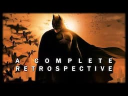 BATMAN BEGINS | A Complete Retrospective