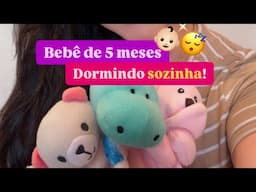 Como fiz minha bebê de 5 meses dormir sozinha