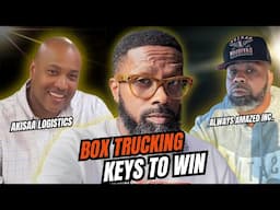 The Keys To Running A Six Figure Amazon Relay Box Truck Business in 2025