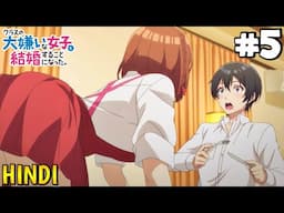 I Am Getting Married To A Girl I Hate In My Class Episode 5 Explain In Hindi | Anime In Hindi