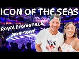 Boarding Day on Icon of the Seas: Royal Promenade, Playmakers, Bars & More | Ep. 3