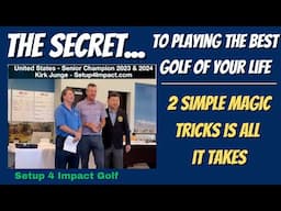 The Secret to play better golf now, from 2X National Senior Champion Kirk Junge