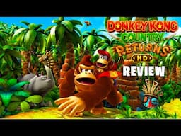 Donkey Kong Country Returns HD - Is It Worth Your Time?