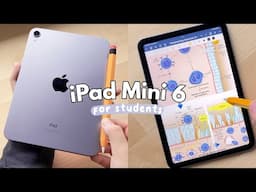 iPad Mini 6 for STUDENTS - Should you get it? 🍎✏️