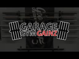 WE'RE BACK! Garage Gym Gainz