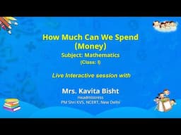 NCERT_CLASS 1_How Much Can We Spend (Money)_Subject: Mathematics_Live