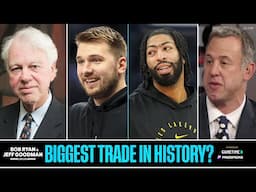 Where Does The Luka Deal Rank Among The Biggest Trades in NBA History | Bob Ryan & Jeff Goodman