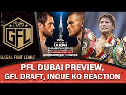 PFL Dubai Preview, GFL Mock Draft, Inoue KO Reaction | Full Episode | MORNING KOMBAT