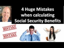 4 Huge Mistakes I see in retirement plans regarding Social Security Payments.   Easy Fix!