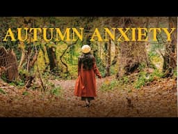 Autumn Anxiety: How to Stay Grounded as the Seasons Change