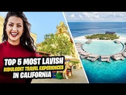 5 Luxuries Only California Has to Offer!