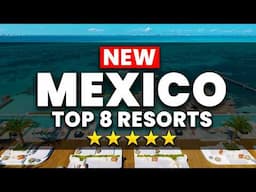 2025 | Top 8 BEST All Inclusive Resorts in Mexico