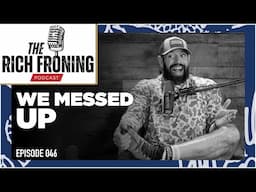 We Screwed Up, CrossFit Updates, & New Conspiracies // The Rich Froning Podcast 046