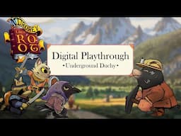 Root Digital Playthrough #7 Underground Duchy