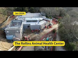 Update on Construction of the New Rollins Animal Health Center