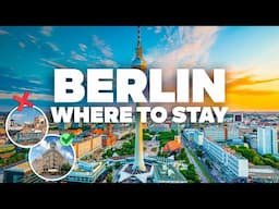 WHERE TO STAY IN BERLIN! Best Areas and Budget Hotels!