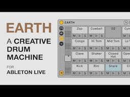 EARTH: A Powerful Drum Machine for Ableton Live