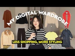 CREATING A DIGITAL WARDROBE TO MAXIMISE MY CLOTHES (Less Shopping, More Styling)