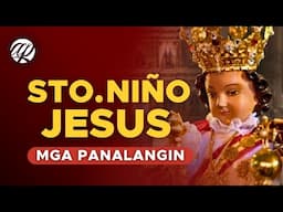 STO. NIÑO JESUS: Taimtim na Panalangin • Tagalog Catholic Prayers