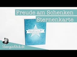 Anleitung: Weihnachtskarte / Sternenkarte mit dem Stempelset Freude am Schenken von Stampin' Up!®