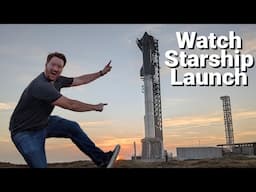 Watch Starship Launch From the Closest Viewing Point