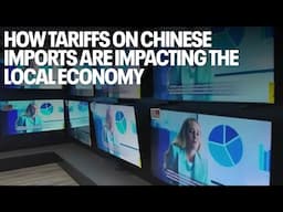 How tariffs on Chinese imports are impacting the local economy